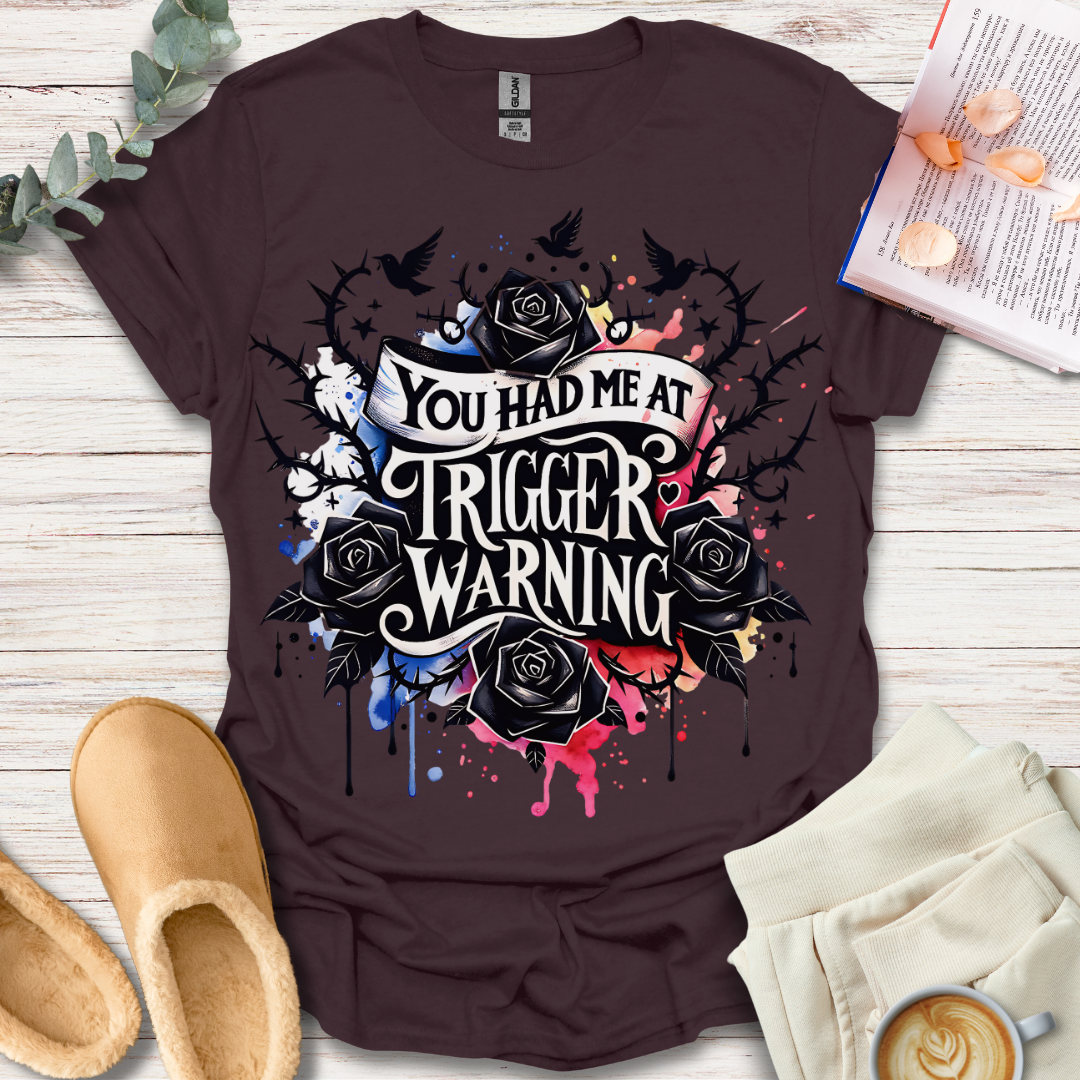 Trigger Warning T-Shirt