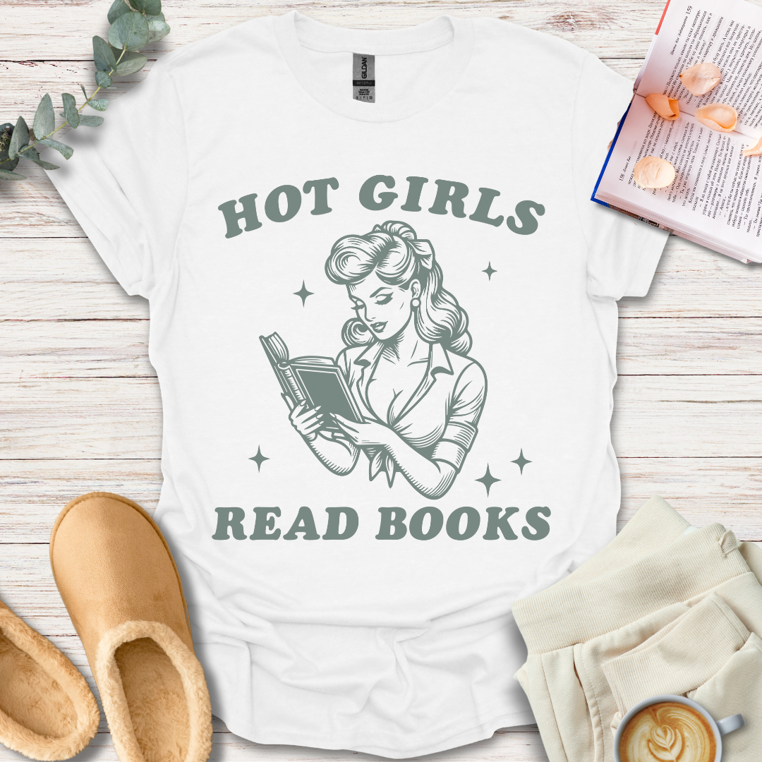 Hot Girls T-Shirt