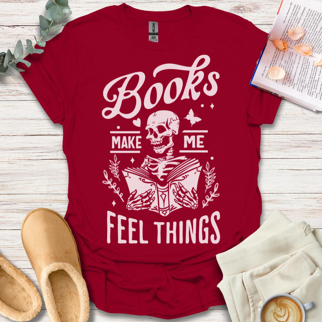 Feel Things T-Shirt