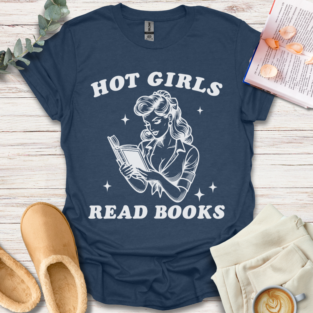 Hot Girls T-Shirt