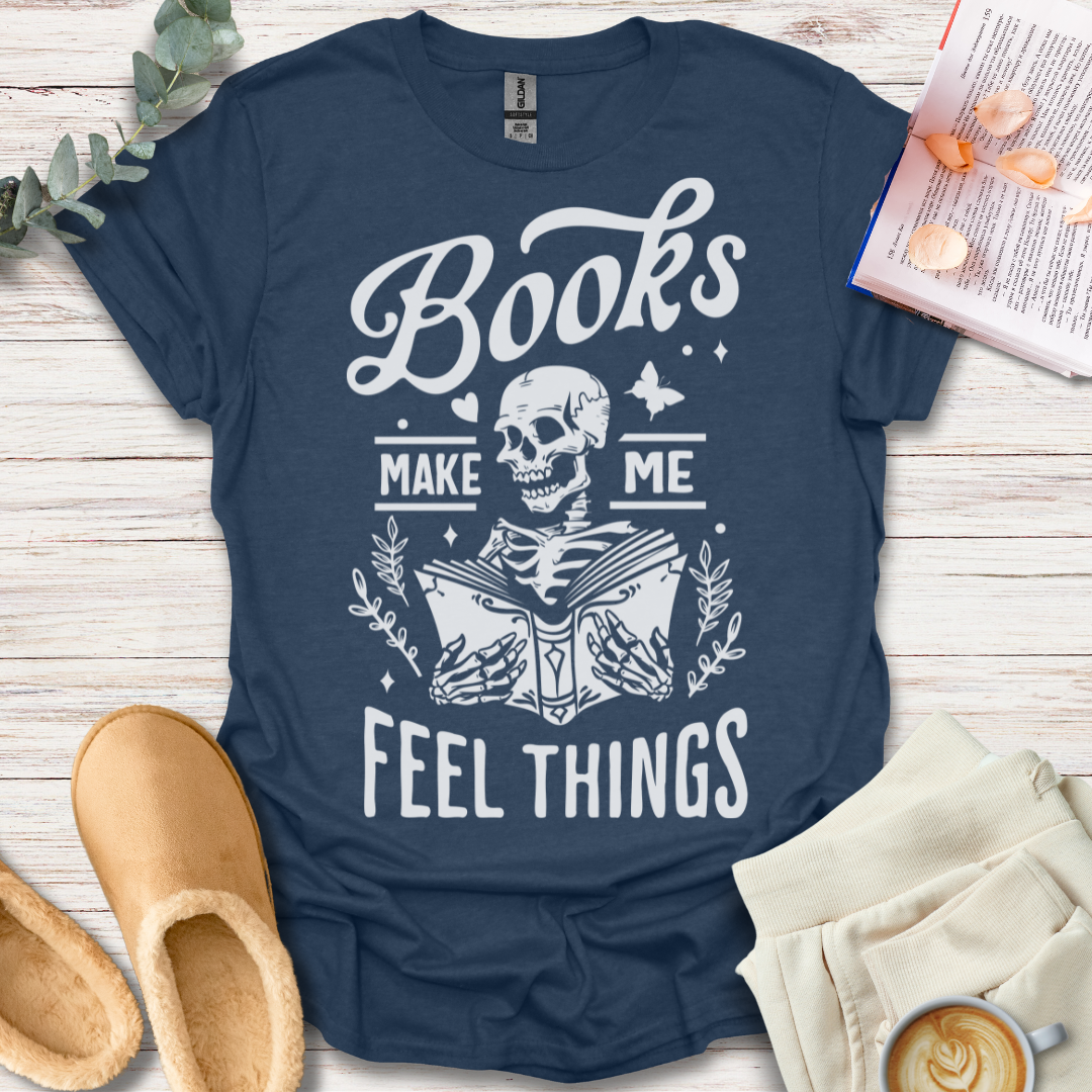 Feel Things T-Shirt